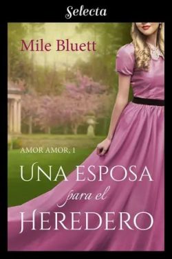 descargar libro Una esposa para el heredero (Amor amor #1)