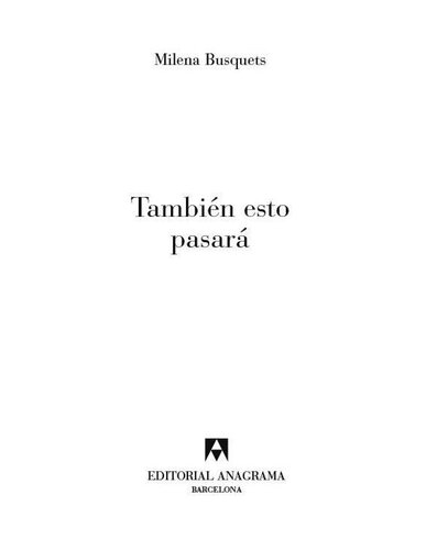 descargar libro También esto pasará (Narrativas hispánicas) (Spanish Edition)