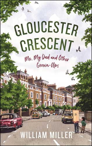 descargar libro Gloucester Crescent: Me, My Dad and Other Grown-Ups