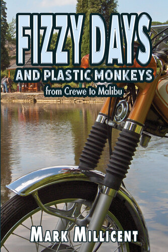 descargar libro Fizzy Days and Plastic Monkeys: From Crewe to Malibu