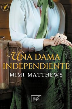 descargar libro Una dama independiente (Los desamparados de Devon 2)