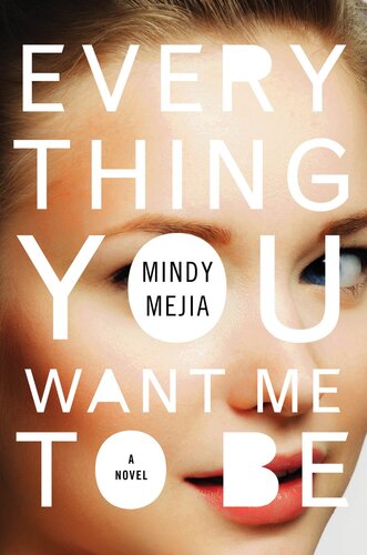 libro gratis Everything You Want Me to Be