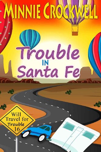 descargar libro Trouble in Santa Fe (Will Travel for Trouble Series Book 16)