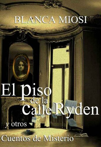 descargar libro EL PISO DE LA CALLE RYDEN y Otros cuentos de misterio (Spanish Edition)