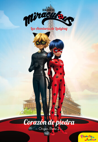 descargar libro Miraculous. Corazón de piedra. Origen parte 2: Narrativa 6