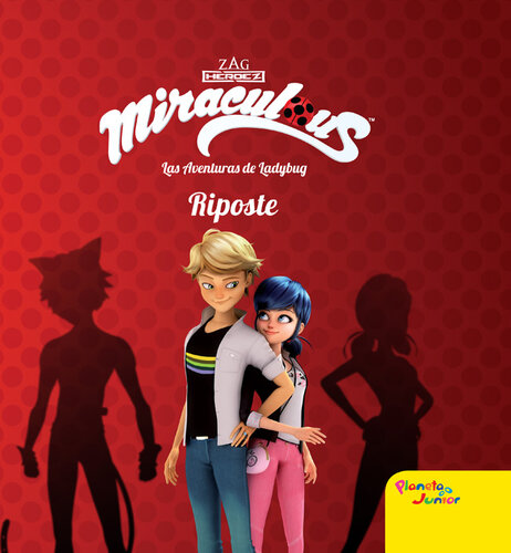 libro gratis Miraculous. Las aventuras de Ladybug. Riposte: Cuento