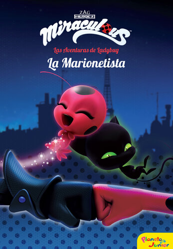 libro gratis Miraculous.Las aventuras de Ladybug. La Marionetista: Narrativa 3