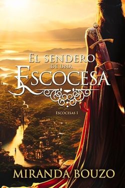 descargar libro El sendero de una escocesa (Escocesas 1)