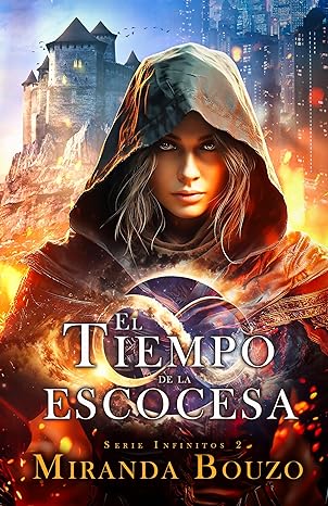 libro gratis El tiempo de la escocesa (Infinitos #02)