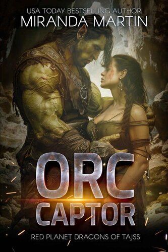 descargar libro Orc Captor: A SciFi Alien Romance (Red Planet Dragons of Tajss Book 30)