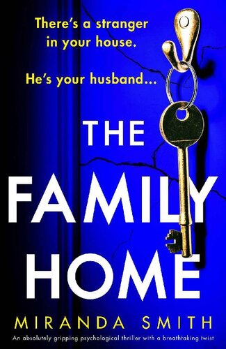 descargar libro The Family Home: An absolutely gripping psychological thriller with a breathtaking twist