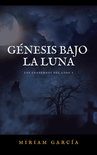 descargar libro Génesis bajo la Luna