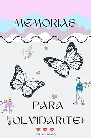 libro gratis Memorias para olvidar (te)