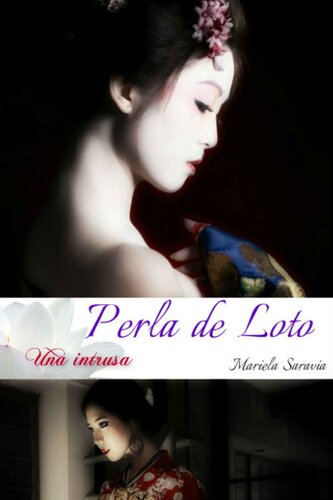 libro gratis Perla De Loto: Una Intrusa