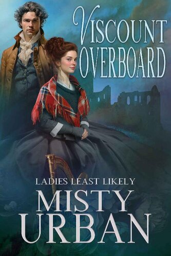 descargar libro Viscount Overboard (Ladies Least Likely Book 1)