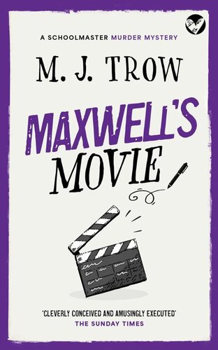 descargar libro MAXWELLS MOVIE a thrilling murder mystery with plenty of twists (Schoolmaster Murder Mysteries Book 3)