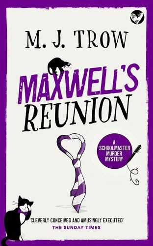 descargar libro MAXWELLS REUNION a thrilling murder mystery with plenty of twists (Schoolmaster Murder Mysteries Book 7)