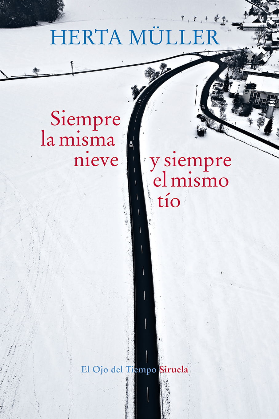 descargar libro Siempre la misma nieve siempre el mismo tío