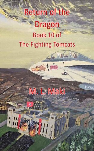 descargar libro The Fighting Tomcats 10.Return of the Dragon