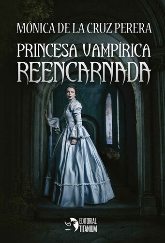 libro gratis Princesa Vampírica Reencarnada