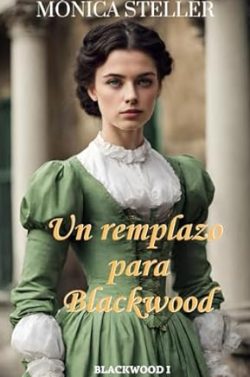 descargar libro Un remplazo para Blackwood (Blackwood 1)