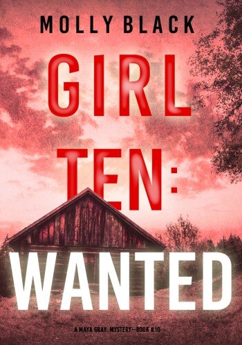 descargar libro Girl Ten: Wanted