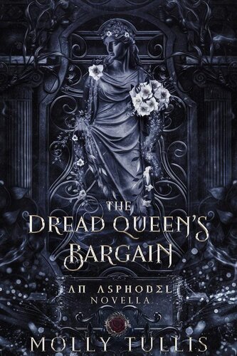 descargar libro The Dread Queen's Bargain: A Greek Gods Romance (The Asphodel Series Book 6)