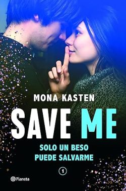 descargar libro Save Me (Save 1)