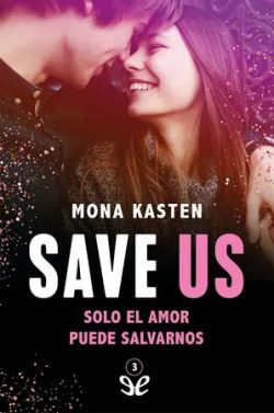 descargar libro Save us (Save #3)