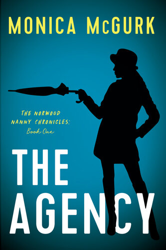 libro gratis The Agency (The Norwood Nanny Chronicles, #1)