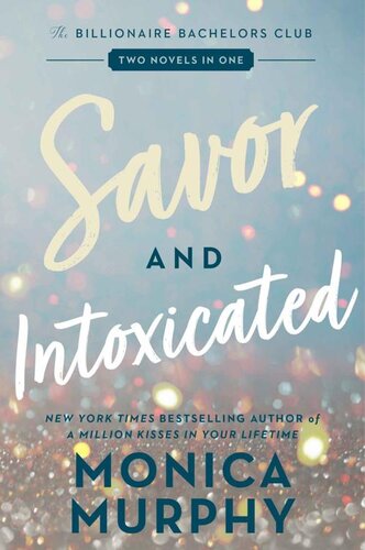 descargar libro Savor and Intoxicated: The Billionaire Bachelors Club