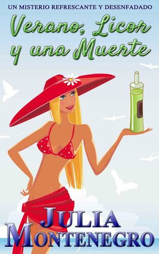 descargar libro Verano, Licor y una Muerte: Un misterio refrescante y desenfadado (Crímenes en la Playa nº 2) (Spanish Edition)