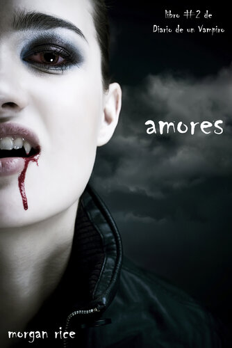 descargar libro Amores: Diario de un Vampiro, Libro 2