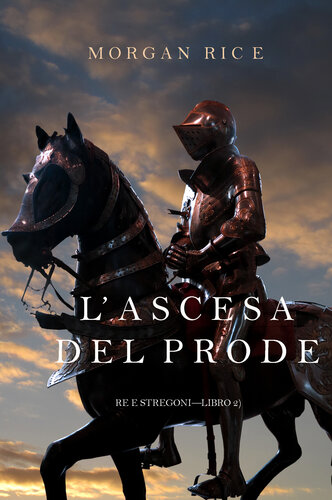 descargar libro L'ascesa Del Prode: Re e StregoniLibro 2