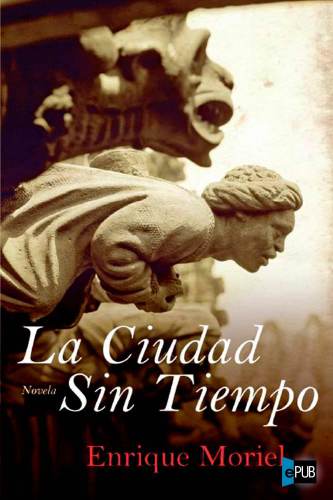 descargar libro La ciudad sin tiempo