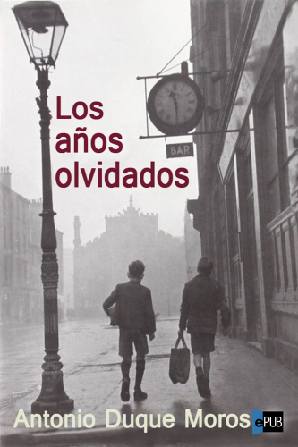 descargar libro Los aos olvidados