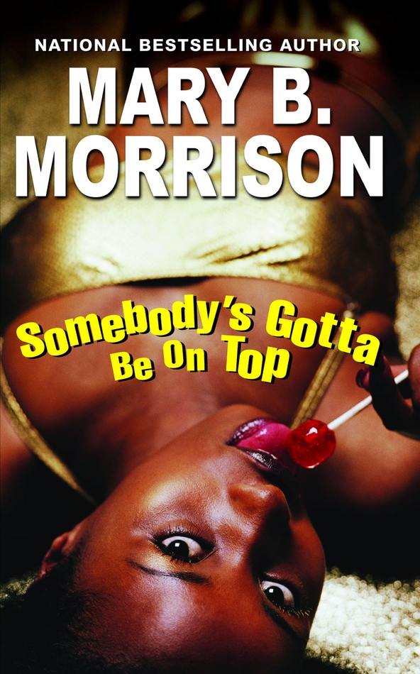 descargar libro Somebody's Gotta Be on Top