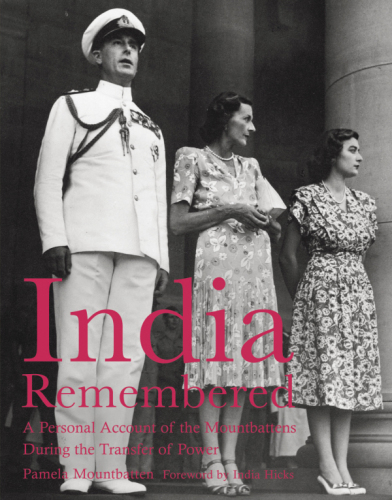 descargar libro India Remembered: A Personal Account of the Mountbattens During the Transfer of Power