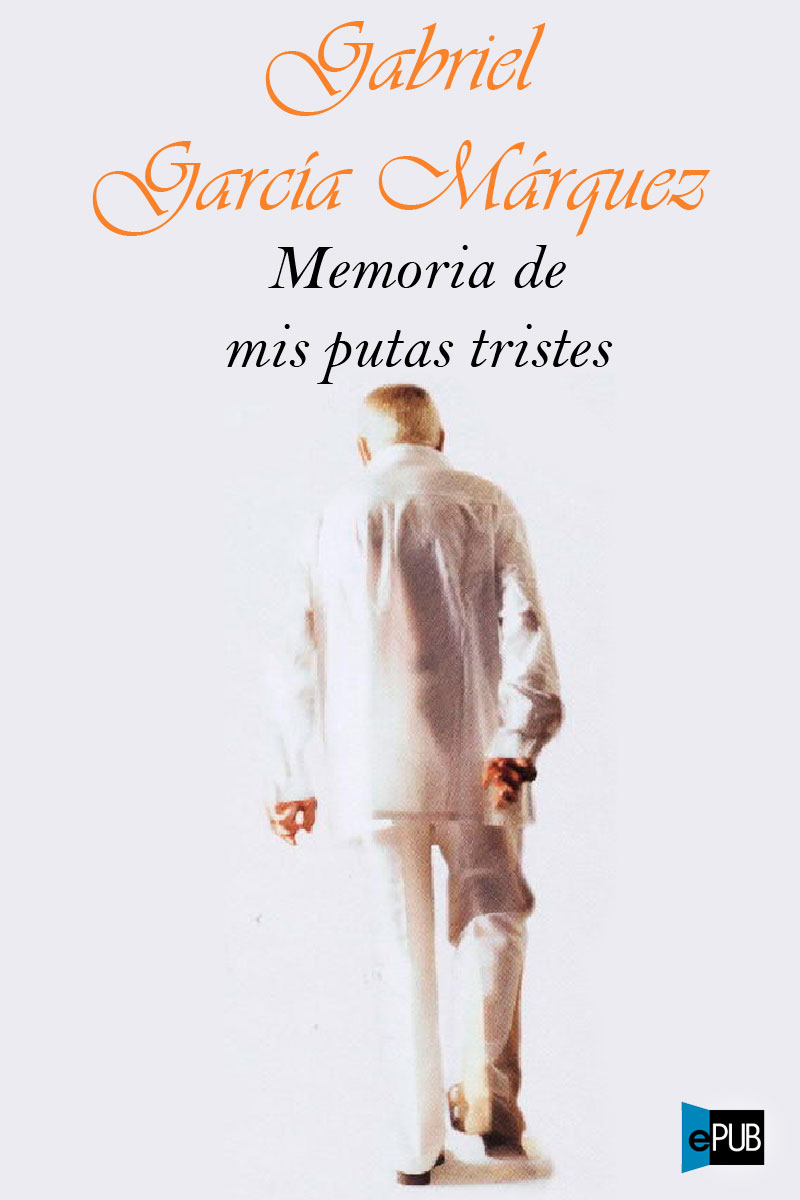 libro gratis Memoria de mis putas tristes