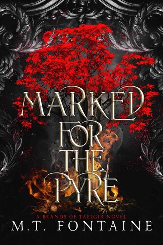 descargar libro Marked for the Pyre (A Brands of Taelgir Novel Book 2)