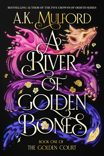 descargar libro A River of Golden Bones (The Golden Court)