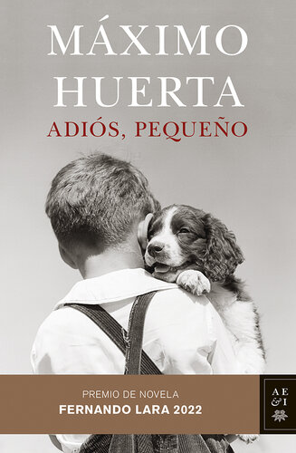 descargar libro Adiós, pequeño: Premio de Novela Fernando Lara 2022