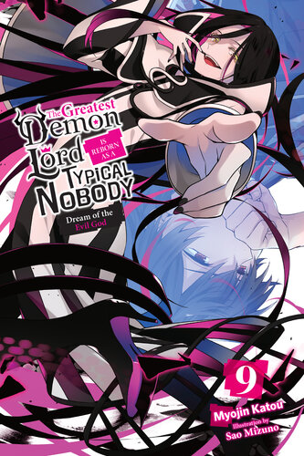 libro gratis The Greatest Demon Lord Is Reborn as a Typical Nobody, Vol. 9