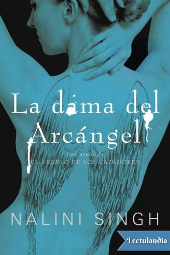 descargar libro La dama del arcángel: El Gremio de los Cazadores 3