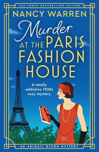 descargar libro Murder at the Paris Fashion House: A totally addictive 1920s cozy mystery (An Abigail Dixon Mystery)