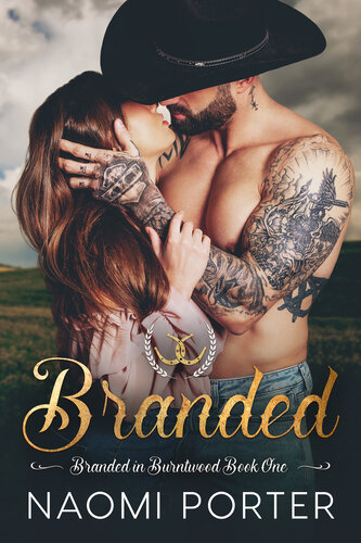 libro gratis Branded: A Small Town, Second Chance Romance (Branded in Burntwood Book 1)