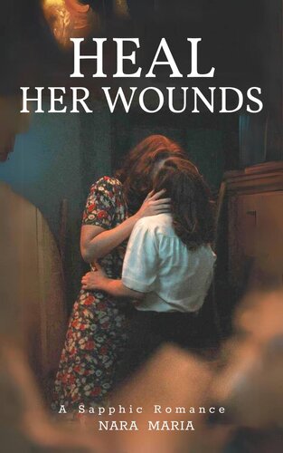 libro gratis Heal Her Wounds: A Sapphic Romance