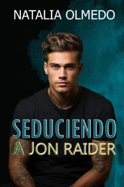 descargar libro Seduciendo a Jon Raider