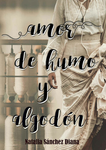 libro gratis Amor de humo y algodó