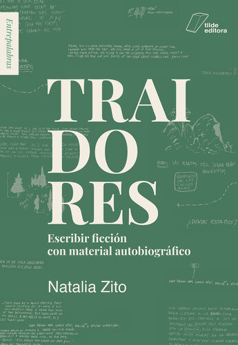 descargar libro Traidores: Escribir ficción con material autobiográfico